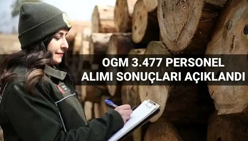 OGM 2025: 3.477 Personel Alım Sonuçları Açıklandı! Şoför ve Temizlik Personeli Şansı