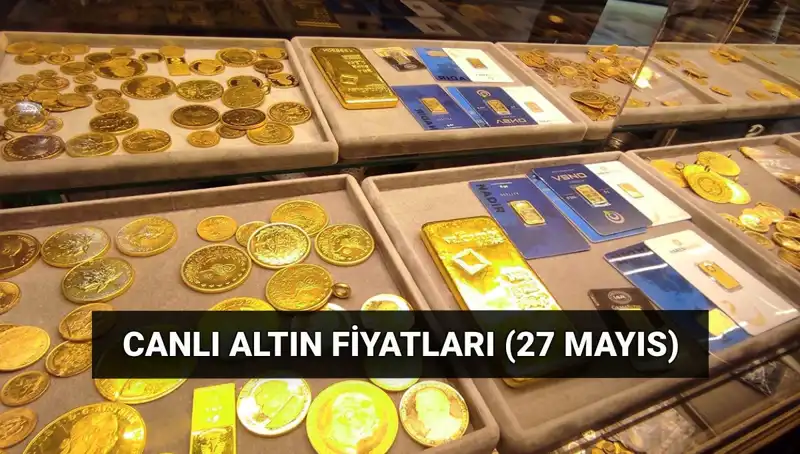 Altın Fiyatlarında Son Durum: Bugün 27 Mayıs 2023 Altın Ne Kadar?