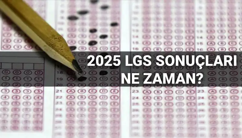 LGS Sonuçları İçin Merakla Beklenen Tarih Açıklandı: MEB Duyurdu